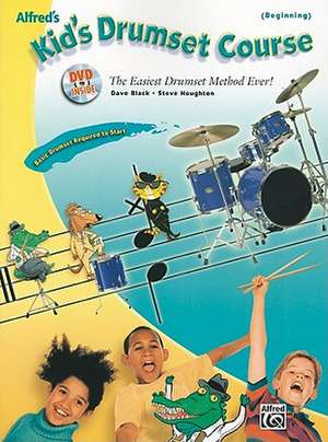 Alfred's Kid's Drumset Course: The Easiest Drumset Method Ever!, Book & DVD de Alfred Publishing