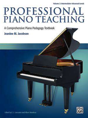 Professional Piano Teaching, Vol 2 de Jeanine M Jacobson