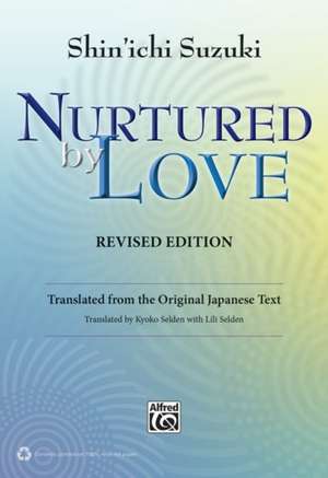 Nurtured by Love de Shin'ichi Suzuki