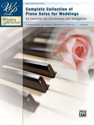 Wedding Performer -- Complete Piano Collection de E L Lancaster