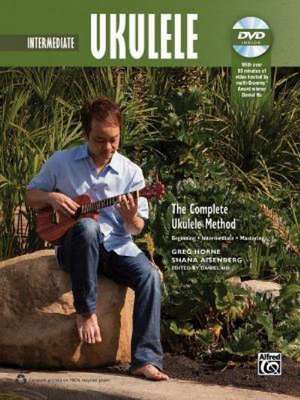 The Complete Ukulele Method -- Intermediate Ukulele de Greg Horne