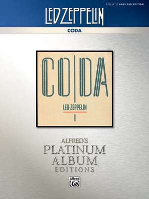 Led Zeppelin -- Coda Platinum Bass Guitar: Authentic Bass Tab de Alfred Publishing