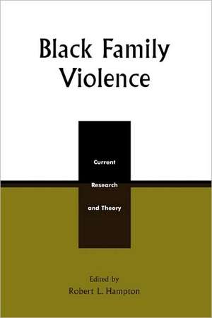 Black Family Violence de Robert L. Hampton