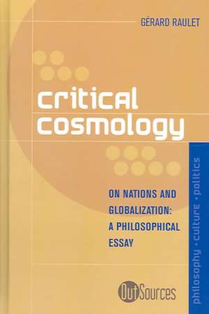 Critical Cosmology de Gerard Raulet