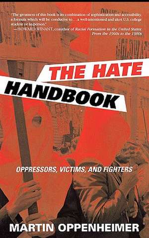 Hate Handbook de Martin Oppenheimer