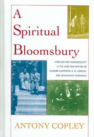 A Spiritual Bloomsbury de Antony R. H. Copley