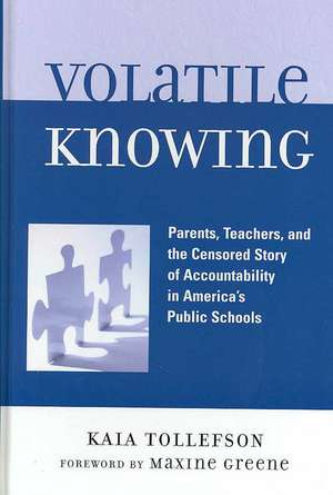 Tollefson, K: Volatile Knowing