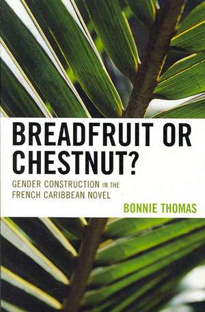 Breadfruit or Chestnut? de Bonnie Thomas