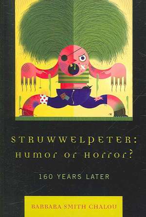 Struwwelpeter de Barbara Smith Chalou