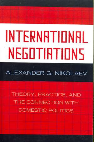 International Negotiations de Alexander G. Nikolaev