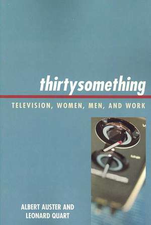 Thirtysomething de Albert Auster