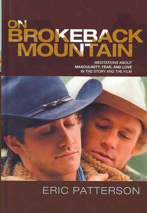 On Brokeback Mountain de Eric Patterson