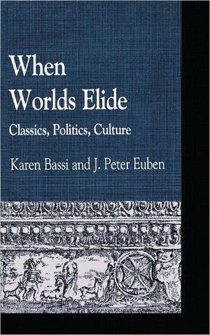 When Worlds Elide de Karen Bassi
