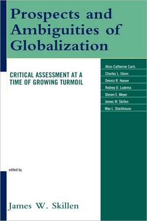 Prospects and Ambiguities of Globalization de James W. Skillen