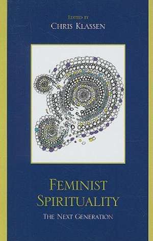 Feminist Spirituality de Chris Klassen