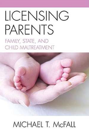 Licensing Parents de Michael McFall