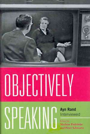Objectively Speaking de Marlene Podritske
