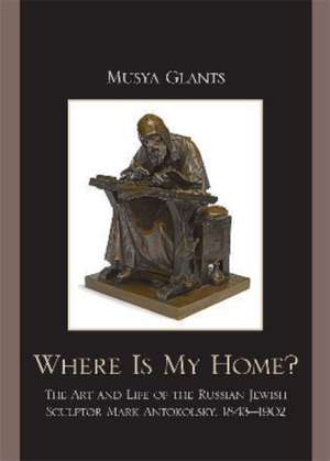 Where Is My Home? de Musya Glants