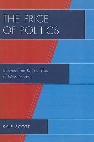 The Price of Politics de Kyle Scott