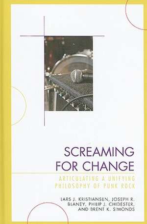 Screaming for Change de Lars J. Kristiansen