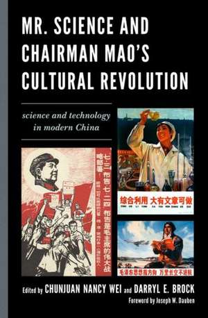 Mr. Science and Chairman Mao's Cultural Revolution