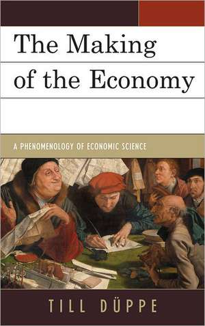 The Making of the Economy de Till Duppe