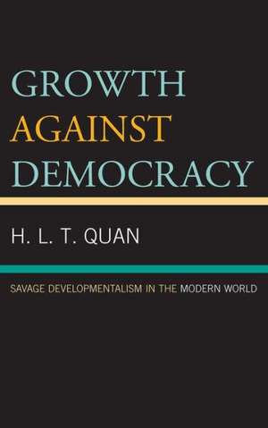 Growth Against Democracy