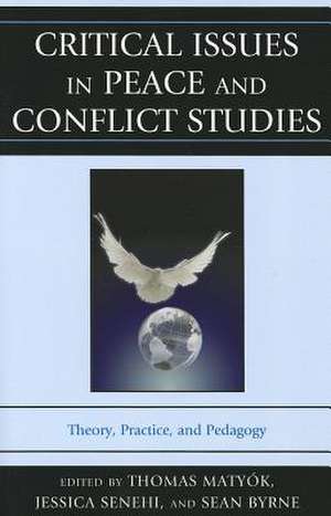 Critical Issues in Peace and Conflict Studies