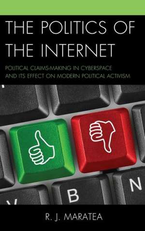 The Politics of the Internet