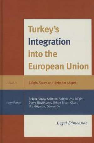 Turkey's Integration Into the European Union