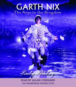 Lady Friday de Garth Nix