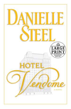 Hotel Vendome de Danielle Steel