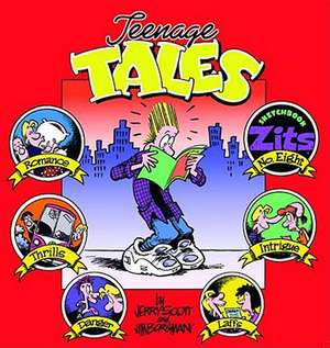 Teenage Tales de Jerry Scott