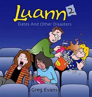 Dates and Other Disasters de Greg Evans