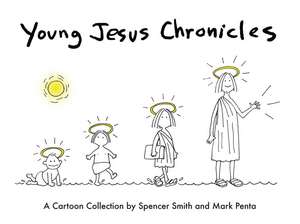 Young Jesus Chronicles de Spencer Smith