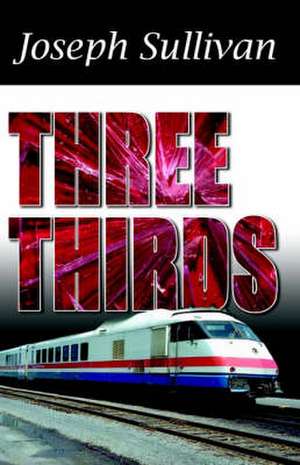 Three Thirds de Joseph Sullivan