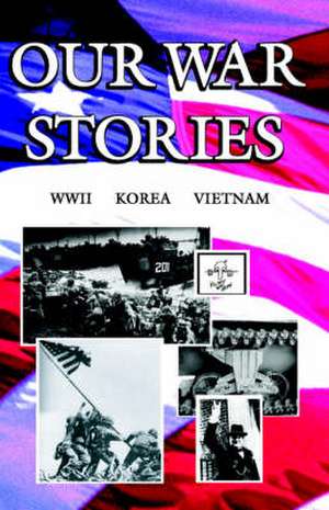 Our War Stories de Marvin Harper