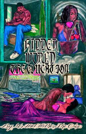 Hidden World de Godfather MR Godfather The Crip