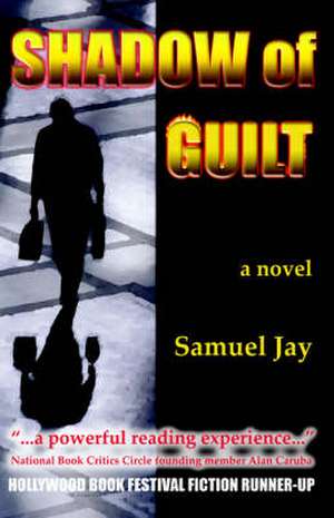 Shadow of Guilt de Jay Hilary