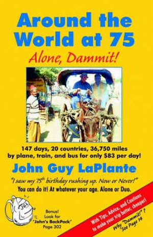 Around the World at 75 de John Guy LaPlante