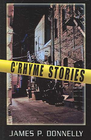 Crime Rhymes de James P. Donnelly