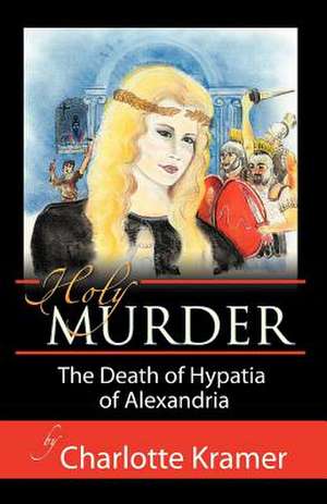 Holy Murder de Charlotte Kramer