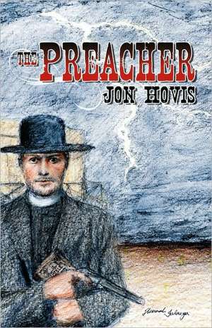 The Preacher de Jon Hovis