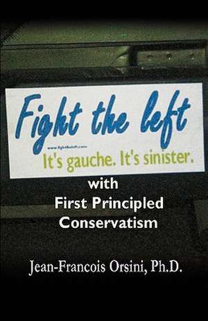 Fight the Left de Jean-Francois Orsini