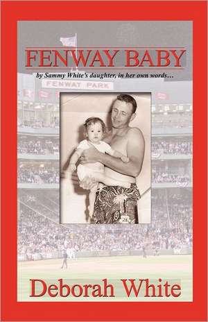 Fenway Baby de Deborah White