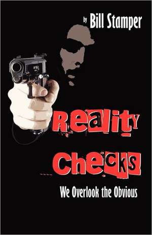 Reality Checks de Bill Stamper