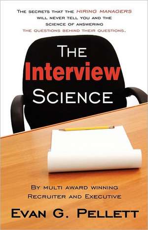 The Interview Science de Evan Pellet