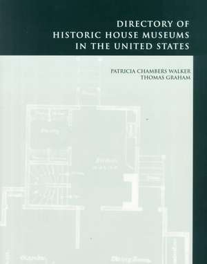 Directory of Historic House Museums in the United States