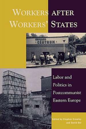 Workers After Workers' States