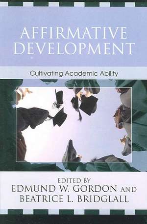 Affirmative Development de Edmund W. Gordon